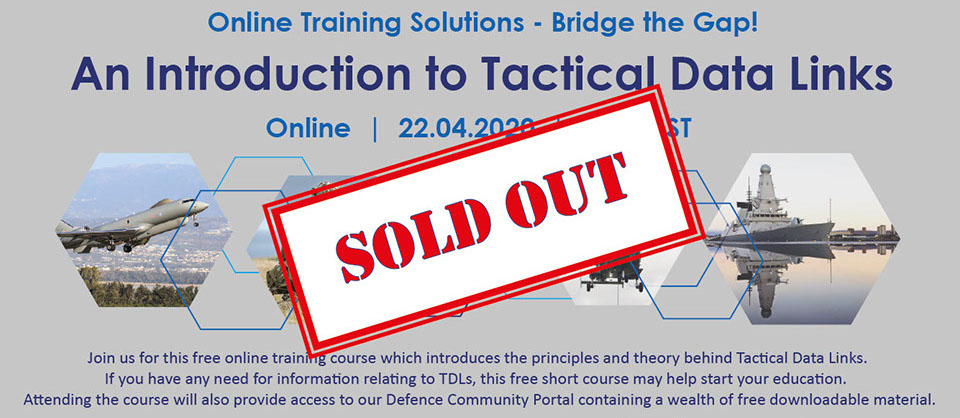An Introduction to Tactical Data Links, Free Online Training, 22/04/2020, 09:30 BST.